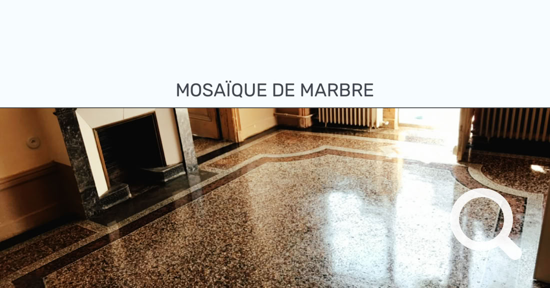 MOSAÏQUE DE MARBRE > Ponçage et cristallisation de marbre